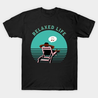 Relaxed Life, Laidback and Chill Beachlife T-Shirt